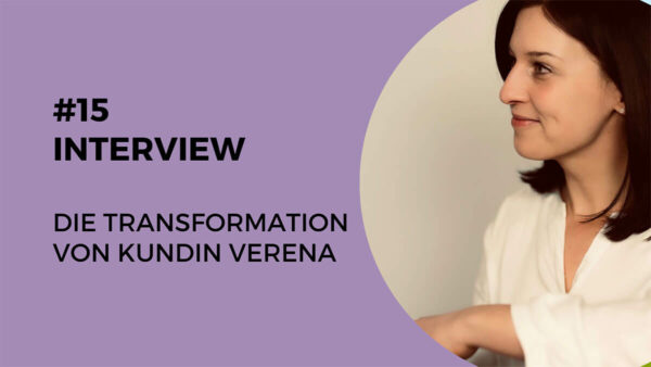 015 – Die Transformation von Kundin Verena