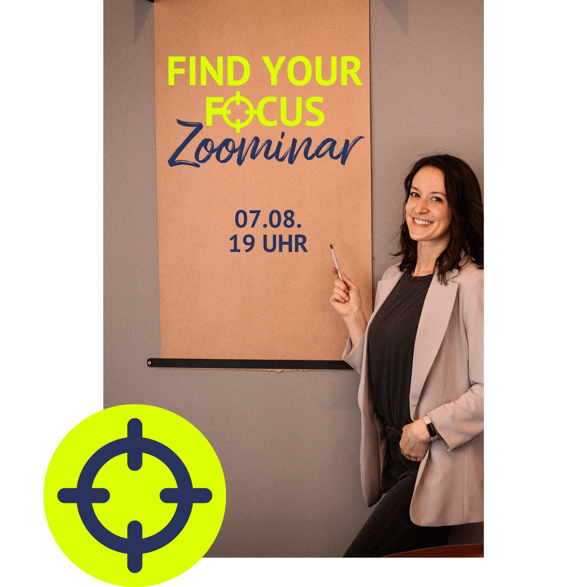 Find Your Focus Zoominar - 07.08. um 19 Uhr