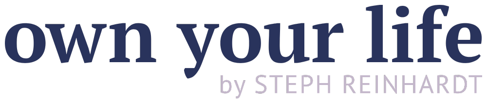 Own Your Life | Steph Reinhardt (Logo)